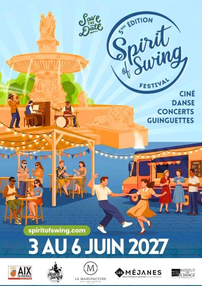 Spirit of swing festival Aix en Provence